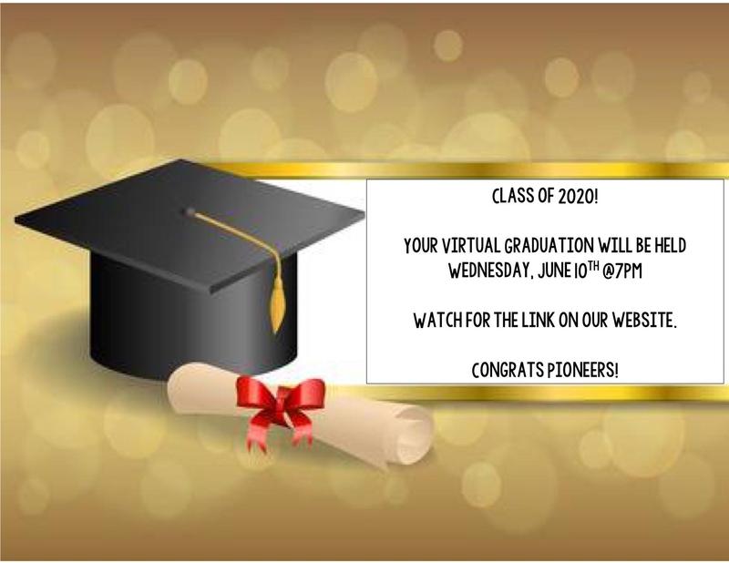 Virtual Graduation Wednesday, June 10th @7pm