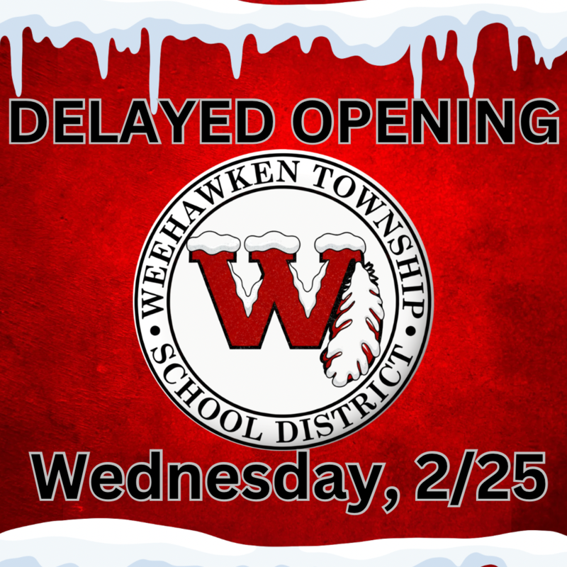 Delayed Opening Wednesday, February 25th
