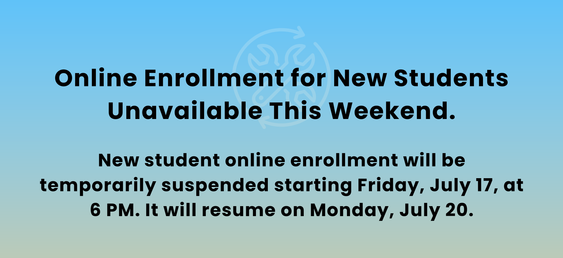 Announcement about online enrollment for new students being temporarily unavailable.