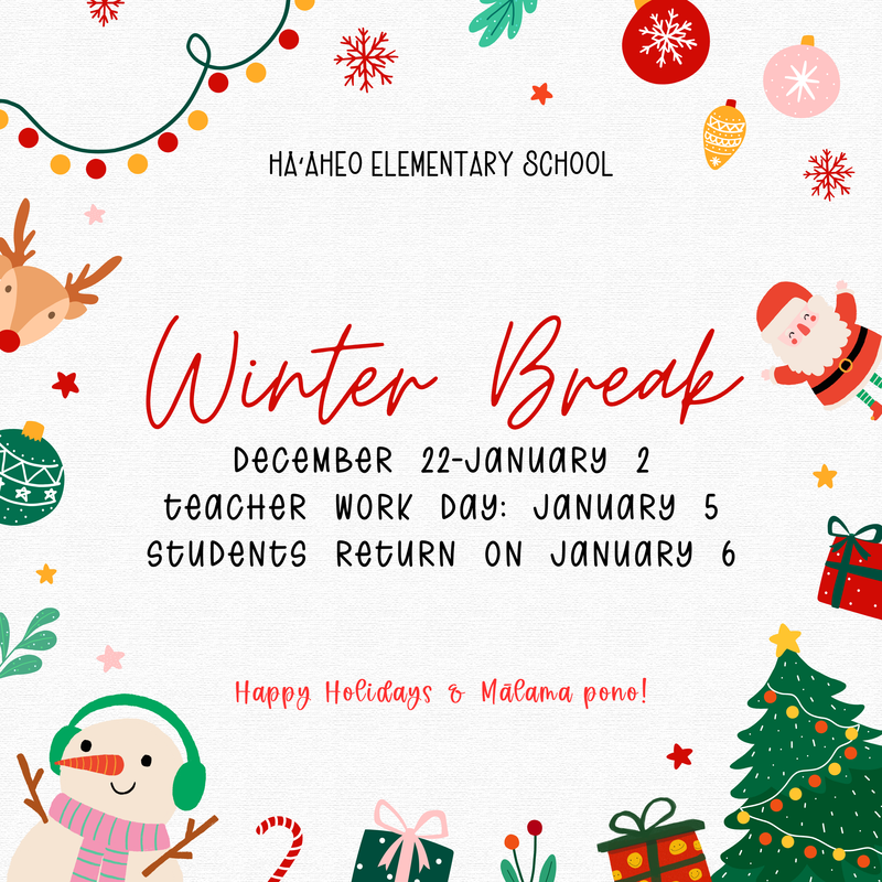 Winter Break • December 22-January 2 (Students return on 1/6/25)