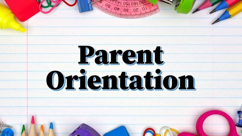 Parent Orientation Reminder