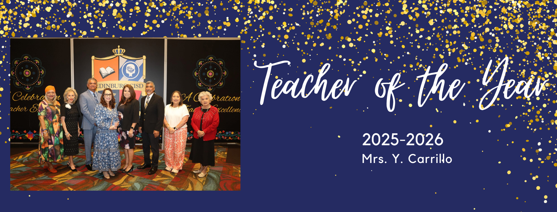 Teacher of the Year 2025-2026 
Mrs. Y. Carrillo 
Image of Board members with Principal N. Gaytan and Mrs. Y. Carrillo