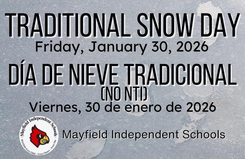 Traditional Snow Day: Friday, January 30