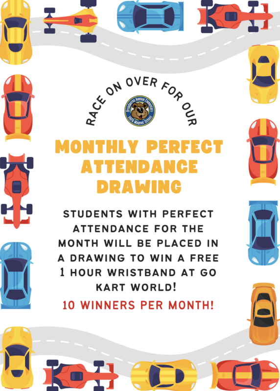 Do you have perfect attendance? How about a trip to Go Kart World?
