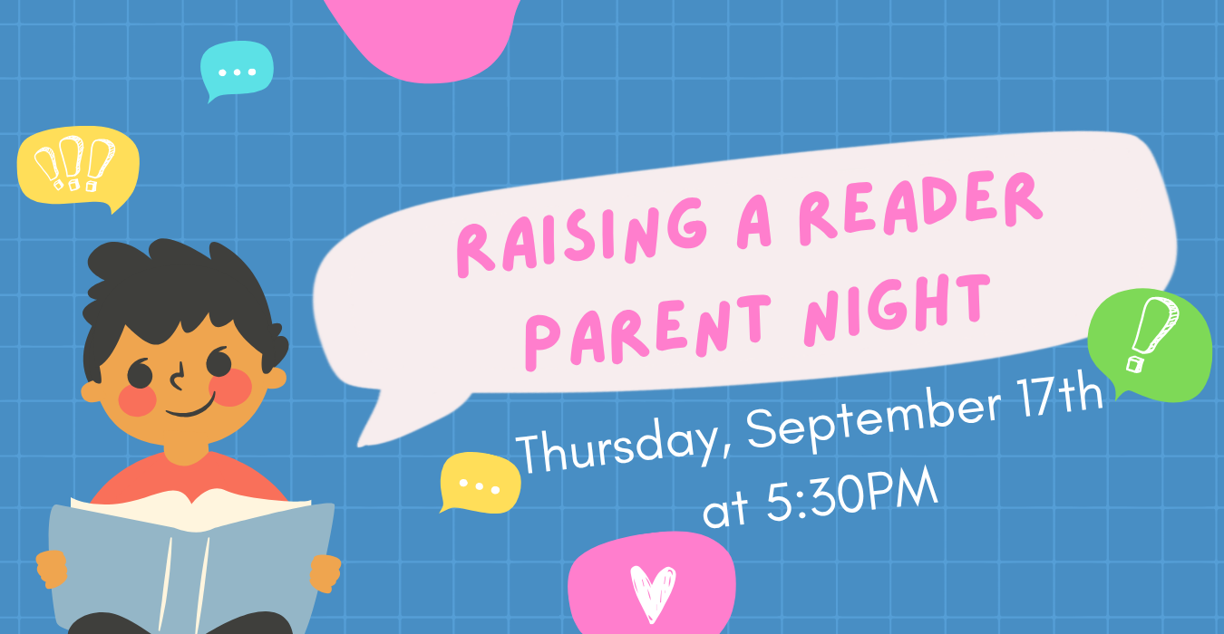 Child reading a book with text about Raising a Reader Parent Night.