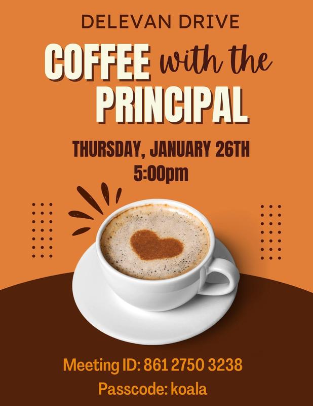 Coffee with the Principal (Recording):  January 26, 2024
