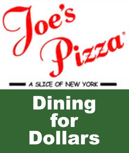 Dining for Dollars at Joe's Pizza