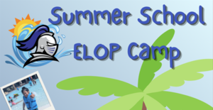 ELOP Summer Camp Announcement