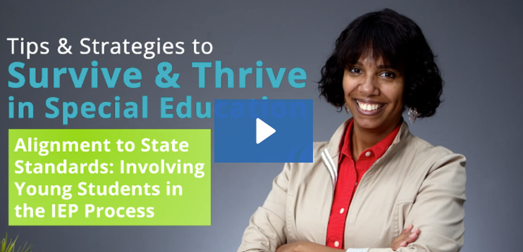Alignment to State Standards: Involving Young Students in the IEP Process