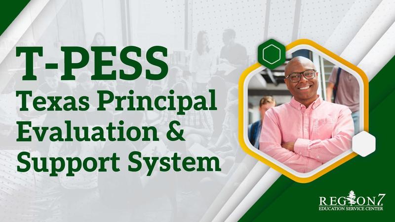 T-PESS Texas Principal Evaluation and Support System graphic with principal portrait