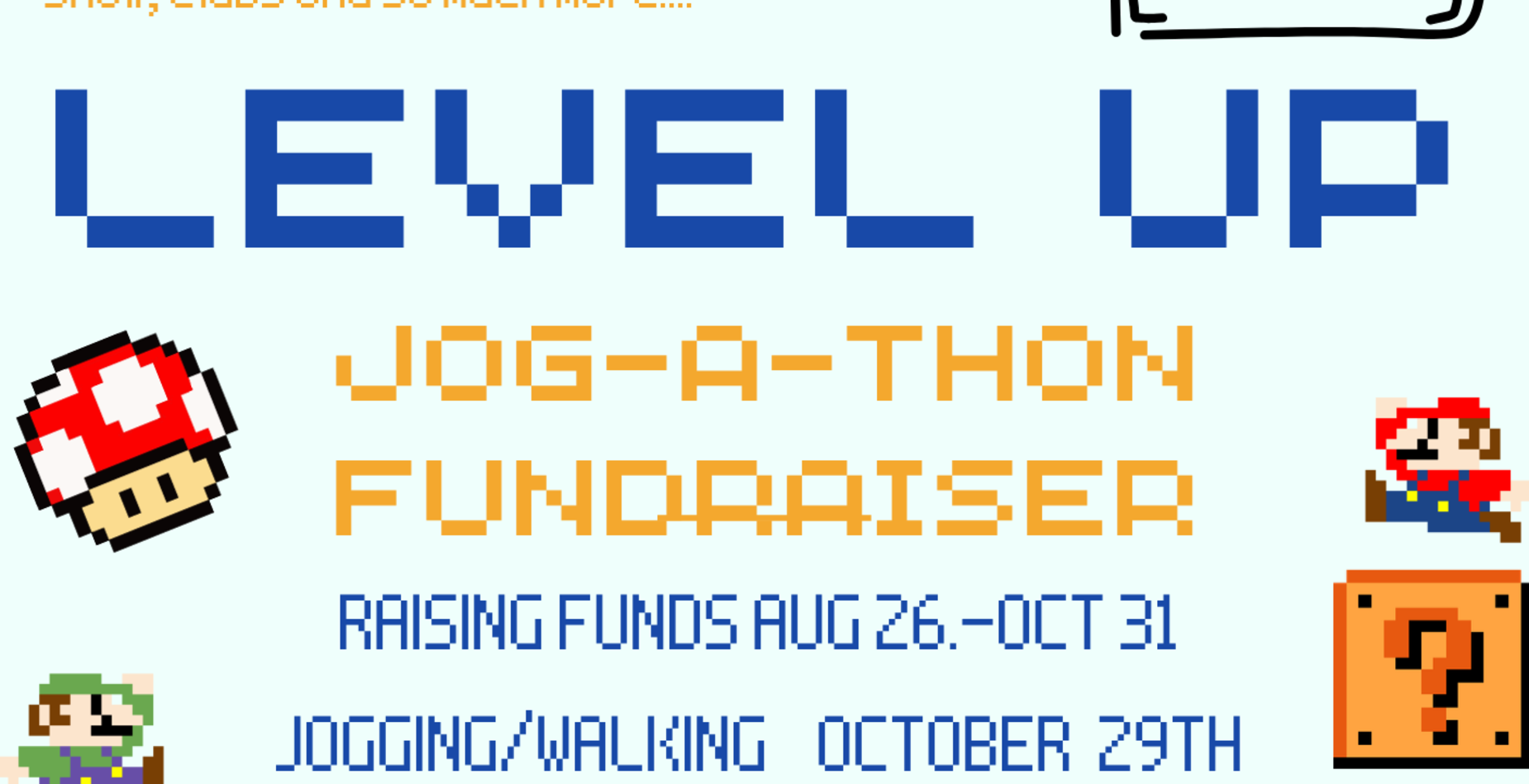 Level Up - Jog-A-Thon Fundraiser, 8/26-10/31