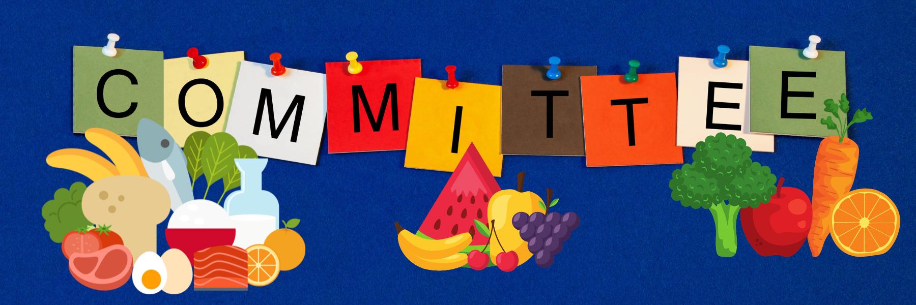 committee spelled out with graphics of healthy foods