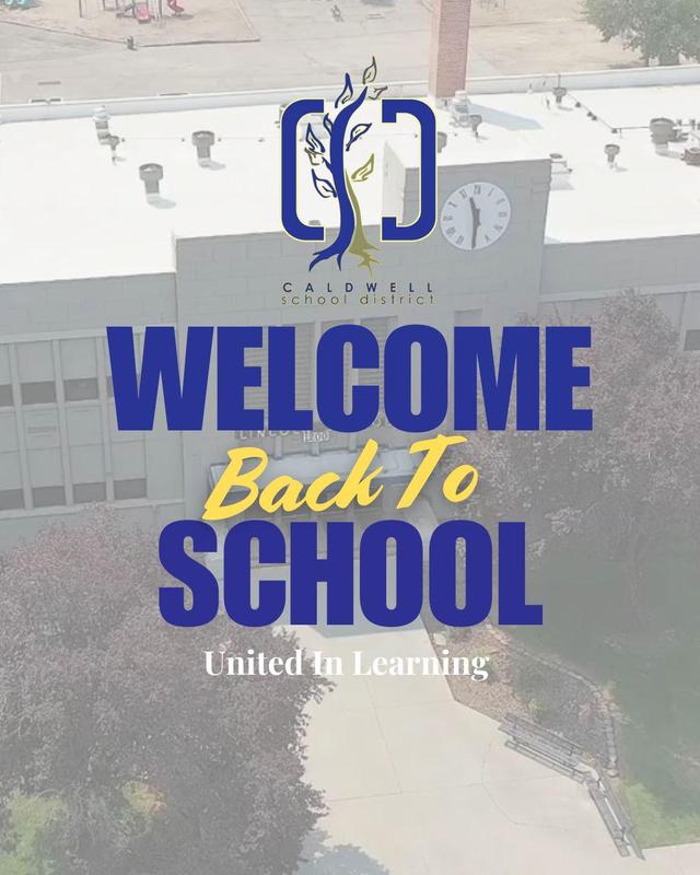 Caldwell Schools Update 08/14/26 – Welcome Back, First Day Highlights, and More Thumbnail Image