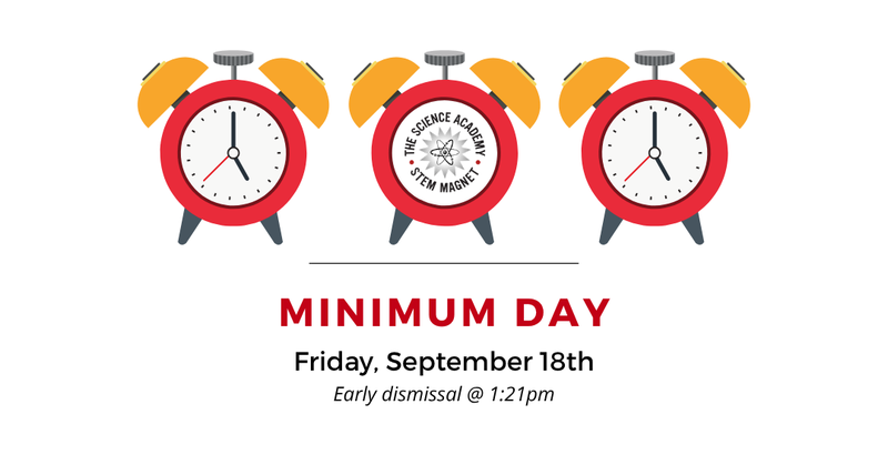 Minimum Day notice for Friday, September 18. Early dismissal at 1:21pm. Graphic of 3 alarm clocks.