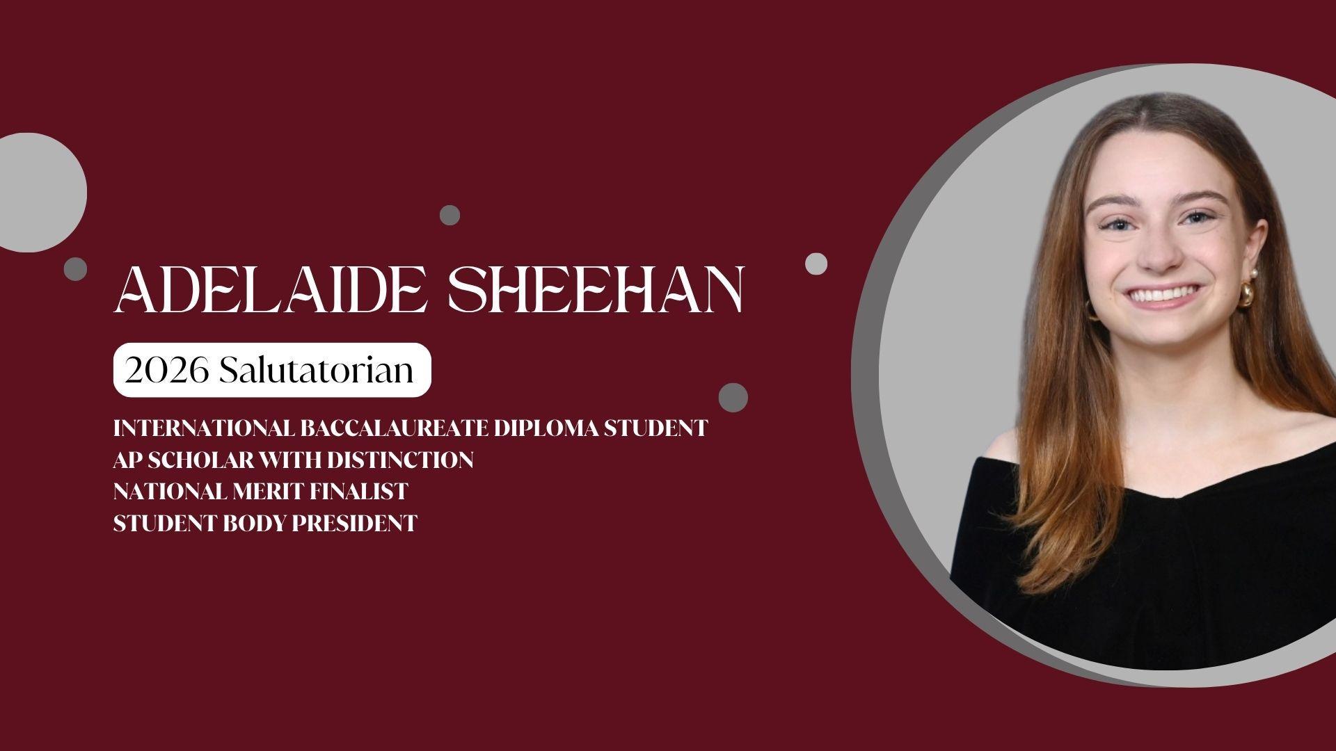 Adelaide Sheehan - Salutatorian