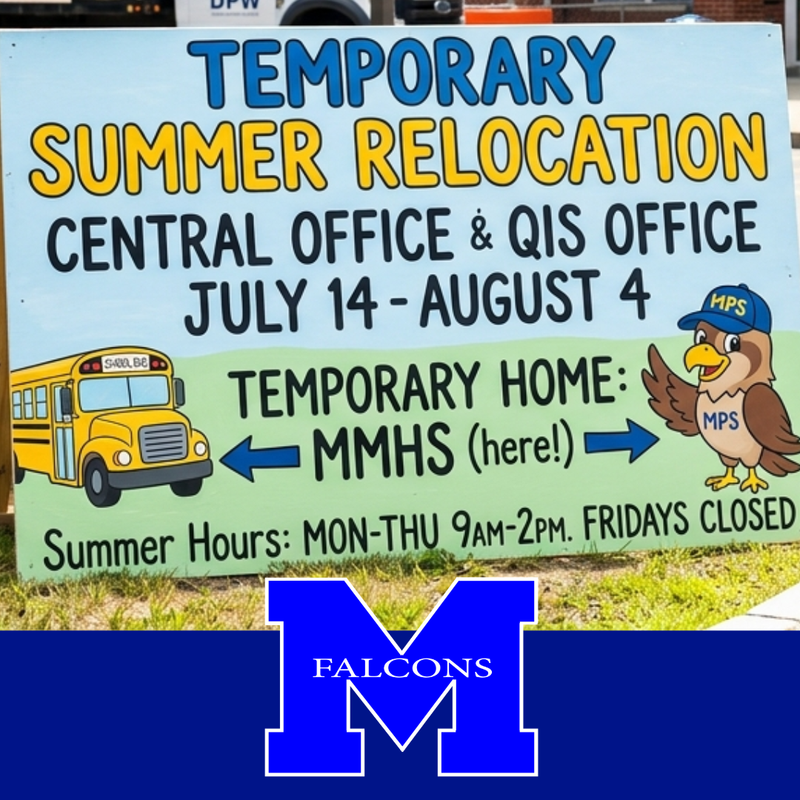 Summer Relocation of the QIS and Central Offices to MMHS
