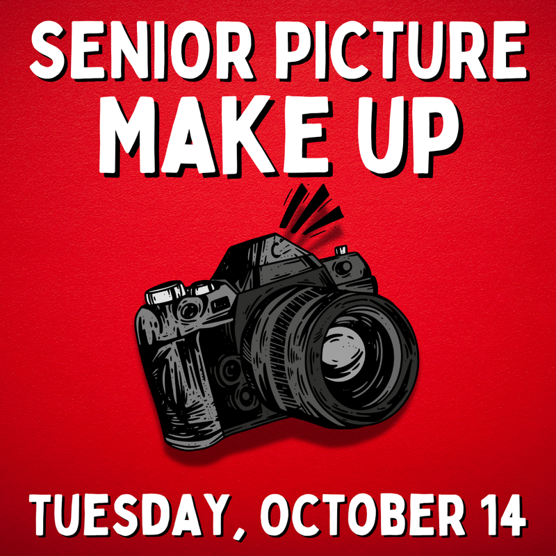 red background with camera graphic and white text stating that Senior Picture Makeup day is scheduled for Tuesday, October 14.