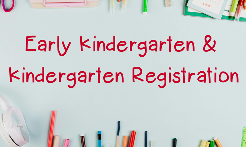 Colorful stationery and supplies arranged around bold text about kindergarten registration.