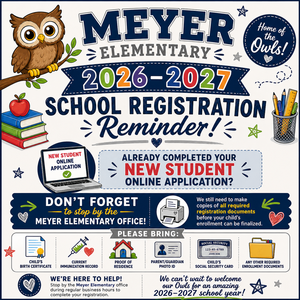 Meyer Elementary Registration Reminder
