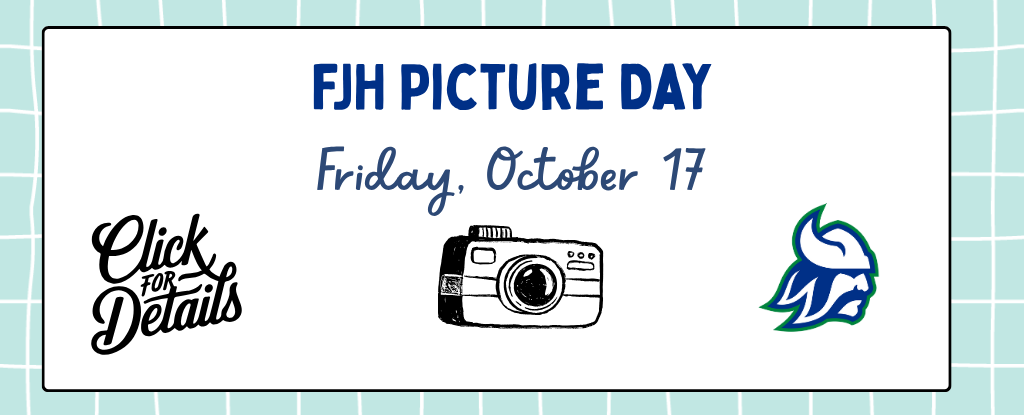 FJH Picture Day announcement with a camera graphic and event details.