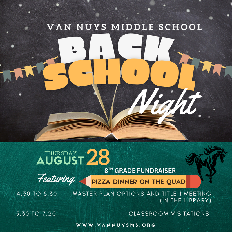 Van Nuys Middle School Back to School Night 2025 Flier