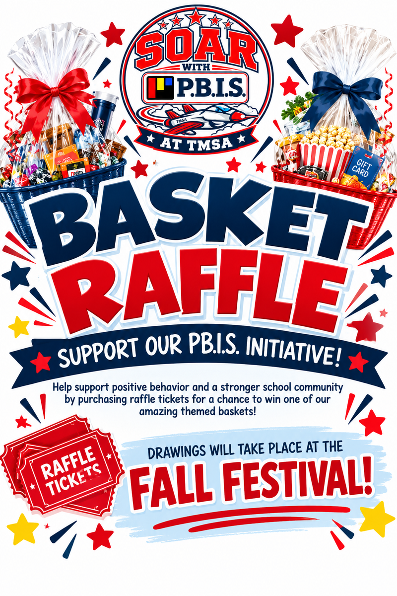 Win Big at TMSA’s Basket Raffle During The Fall Festival! Support Our P.B.I.S. Initiative Featured Photo