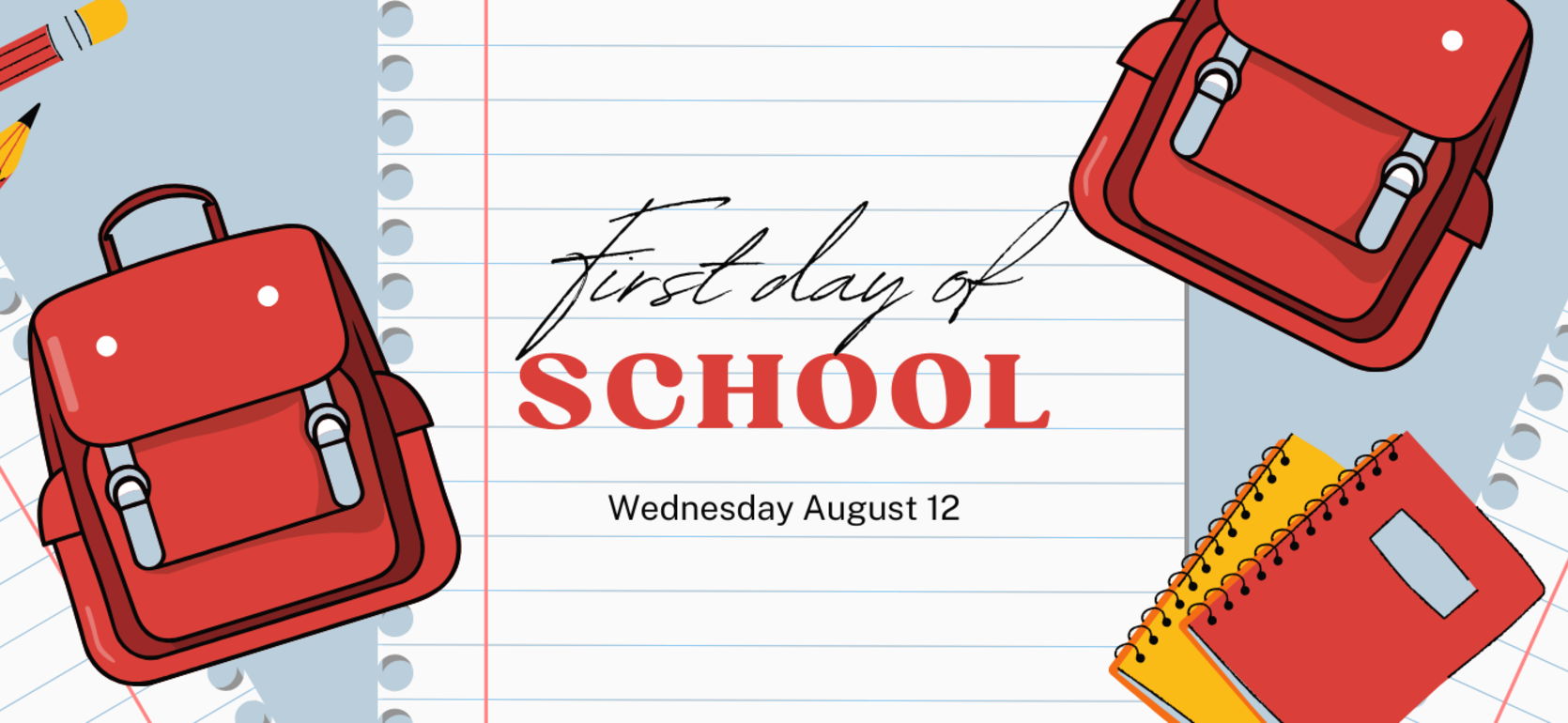 Colorful school supplies and backpacks with text 'First Day of School'.