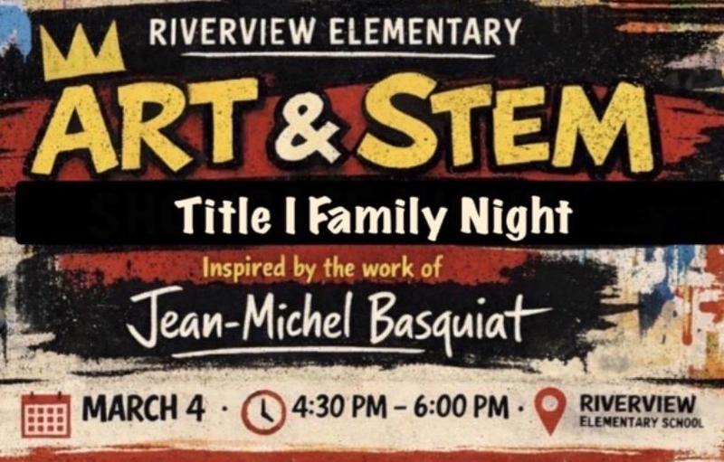 promo graphic - Riverview Art & STEM Family Night March 2026