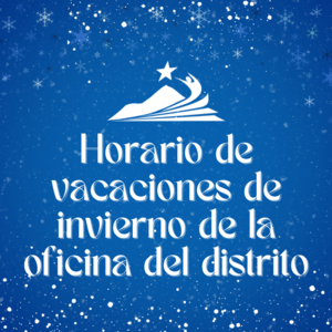 District Office Winter Hours Spanish Translation