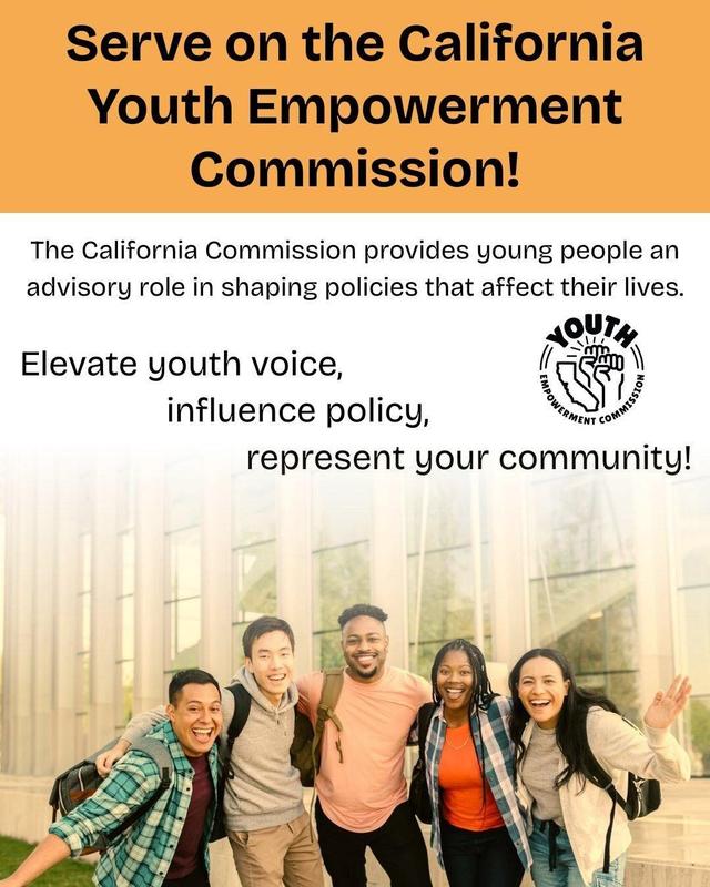 If you're between the ages of 14–25 years old, a California resident, and ready to serve a two-year term, apply to be a California Youth Empowerment Commissioner today!   Learn more at https://bit.ly/4sxUcOP.