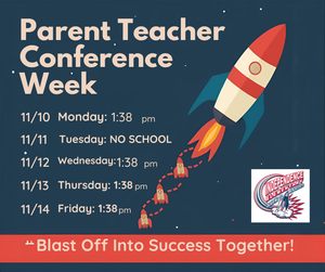 Parent Teacher Conference  Week