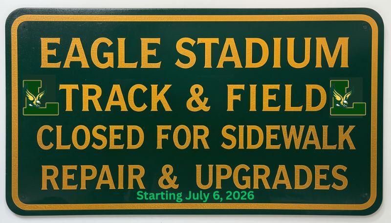 Track and Field will be closed sign Starting July 6