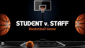 image reads student vs staff basketball game