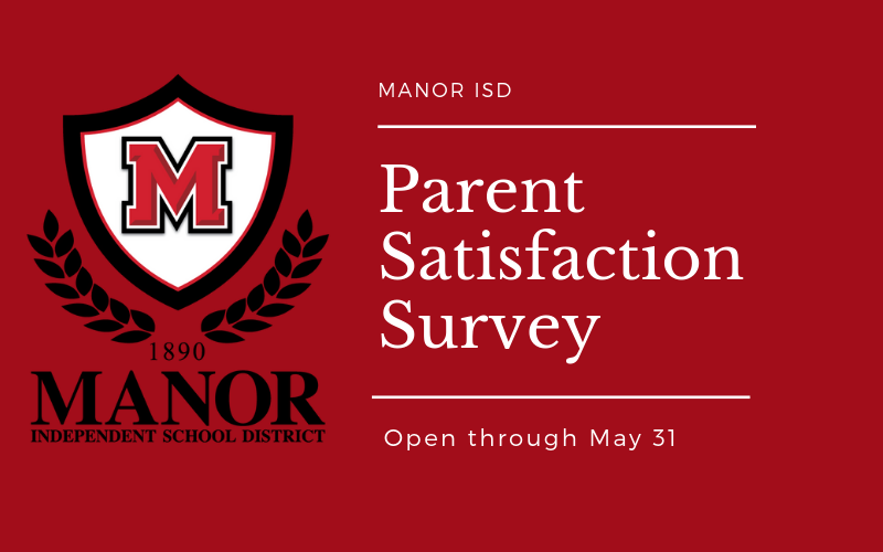 Manor ISD Parent Satisfaction Survey Open Through May 31 Thumbnail Image