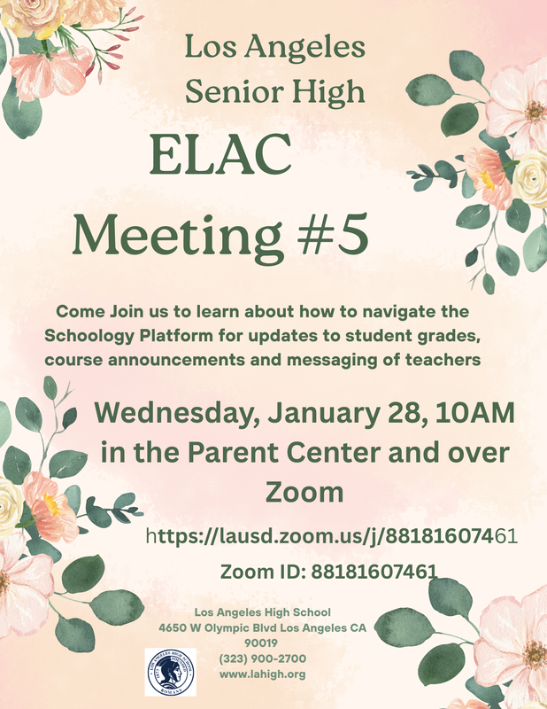 ELAC Meeting #5 01-28-2025 10:00AM @ Parent Center & Zoom