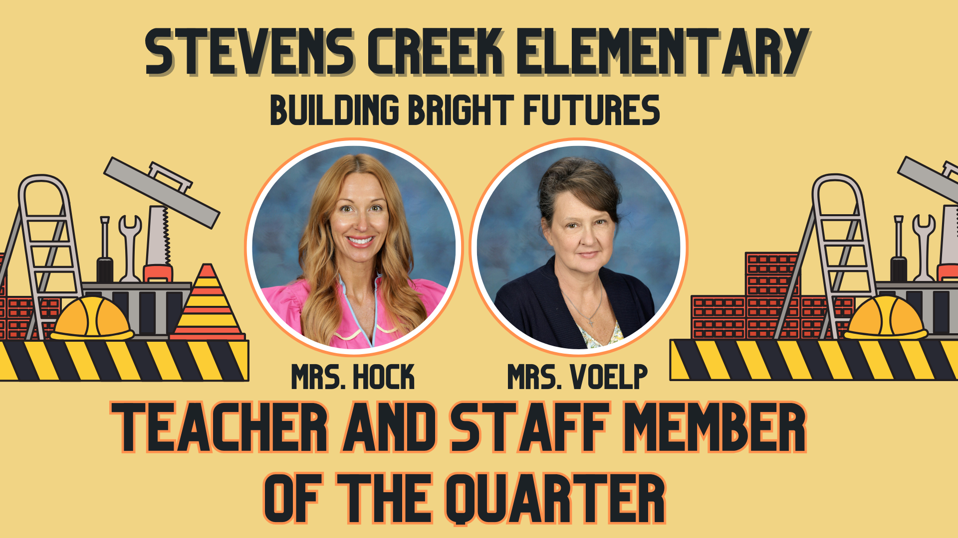 Stevens Creek Elementary announcement featuring Mrs. Hock and Mrs. Voelp as award winners.