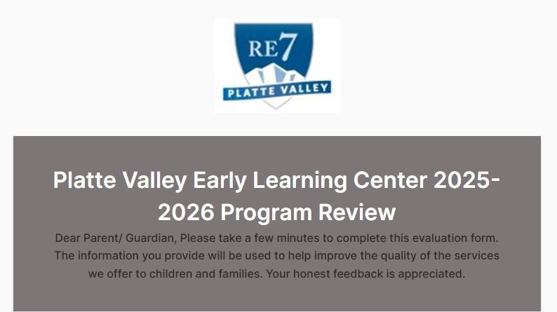 Text saying Platte Valley Early Learning Center 2025-2026 program review and the RE-7 logo