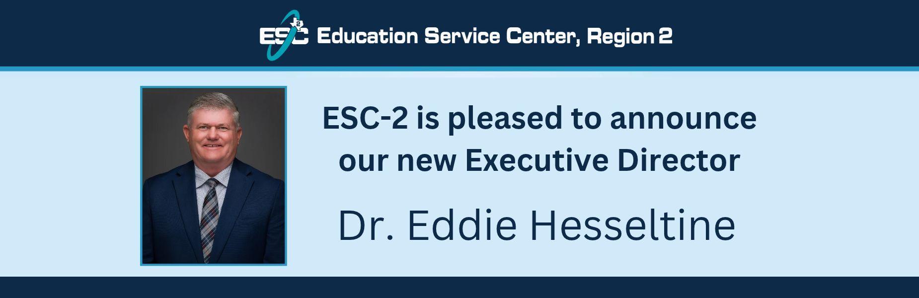 ESC-2 Board Selects Dr. Eddie Hesseltine as New Executive Director!