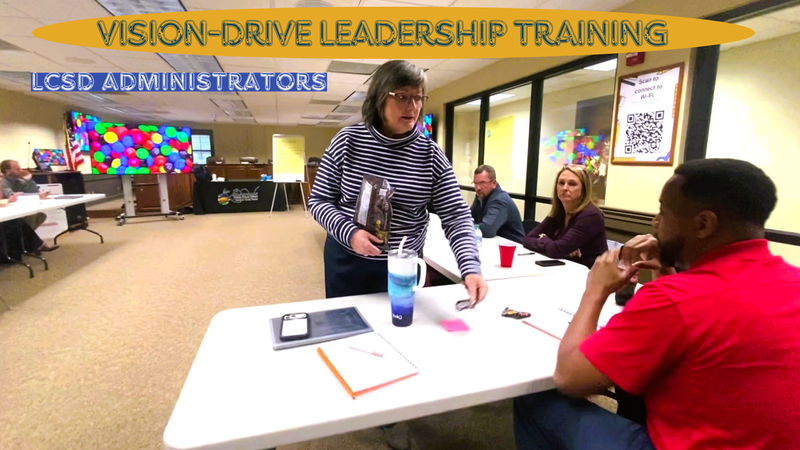 LCSD Administrators Vision-Training Session