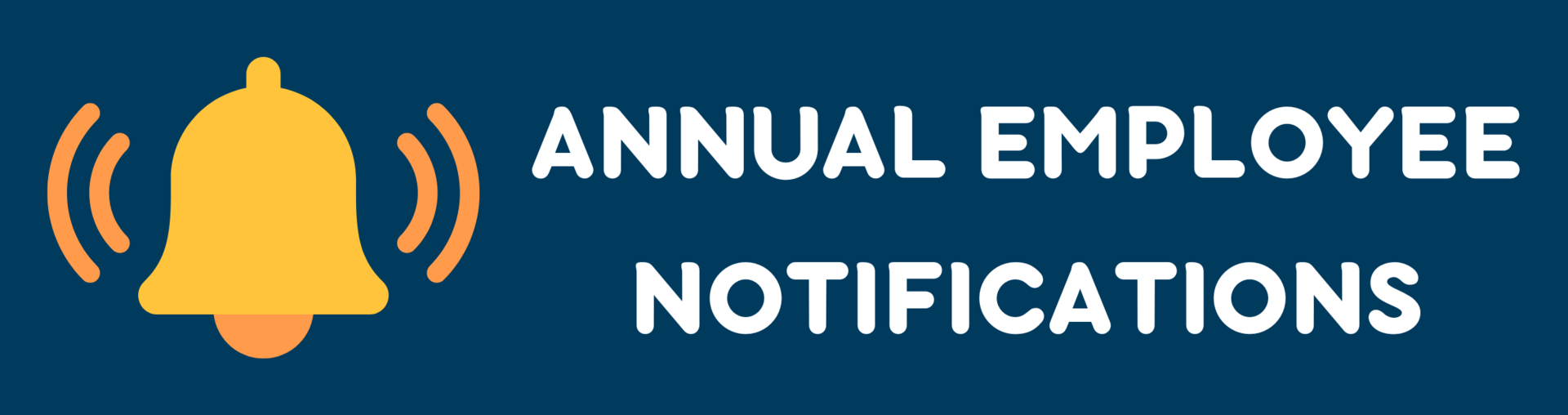 Annual Employee Notifications