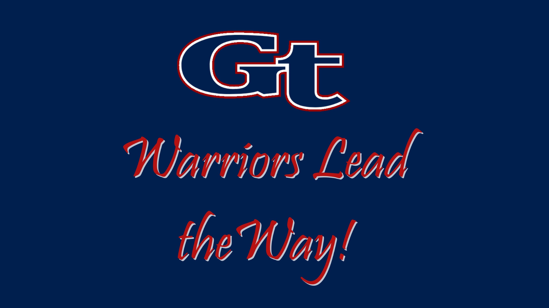Text design featuring the letters 'Gt' and the phrase 'Warriors Lead the Way!'