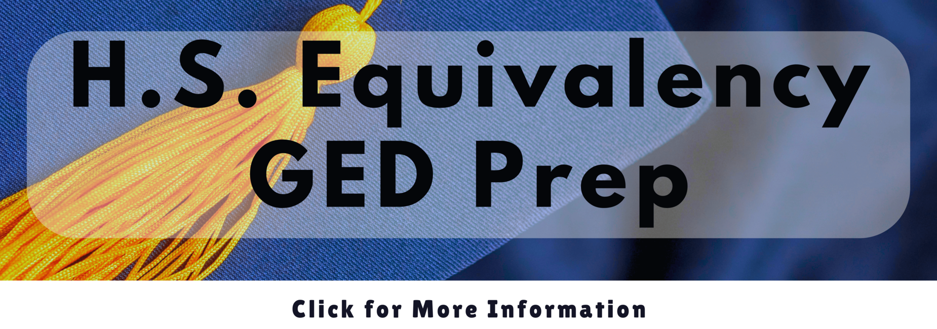 Graduation cap background with text &ldquo;High School Equivalency GED Prep.&rdquo;