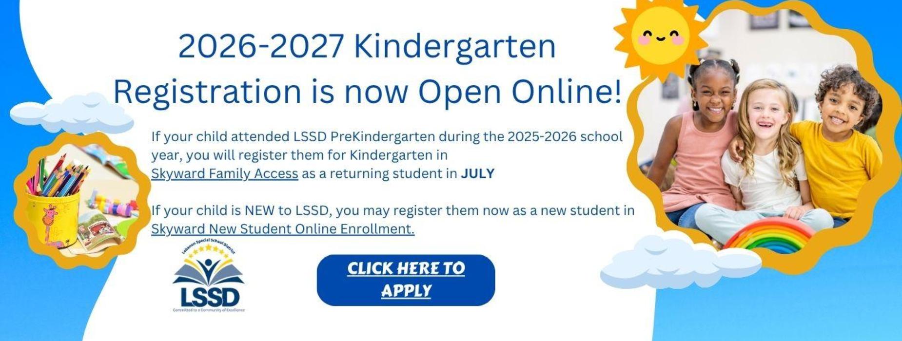 Kindergarten Registration is open online: https://www.lssd.org/apps/pages/index.jsp?uREC_ID=3773895&type=d&pREC_ID=2445031