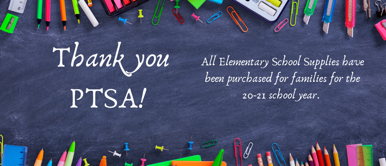image of school supplies with the text thank you ptsa all elementary school supplies have been purchased for families for the 20-21 school year