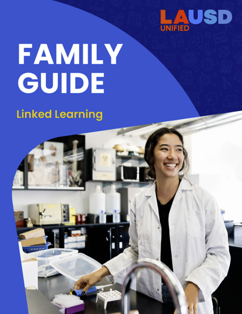 The Cover of the LAUSD Linked Learning Family Guide