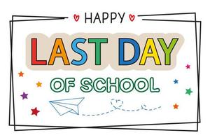 The last day of school is Wednesday, June 10, 2026.  The school hours will be 8:10am-2:35pm.