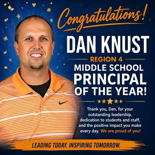 Region 4 Middle School Principal of the Year, Dan Knust