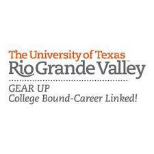 UTRGV GEAR UP College Bound-Career Linked