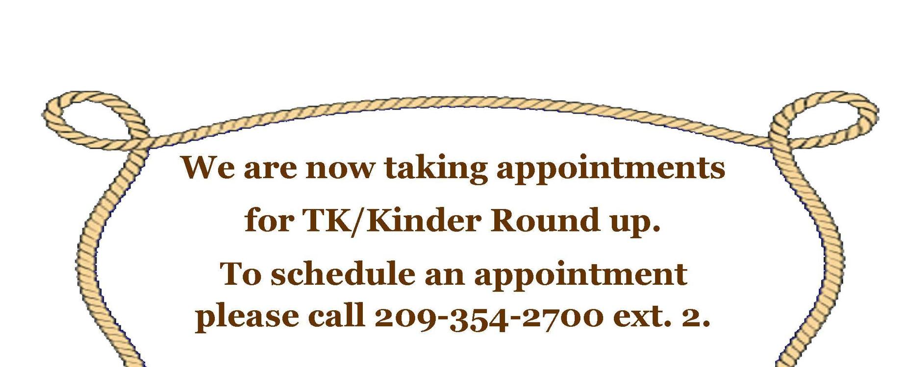 TK and Kindergarten Round Up Appointments Available now