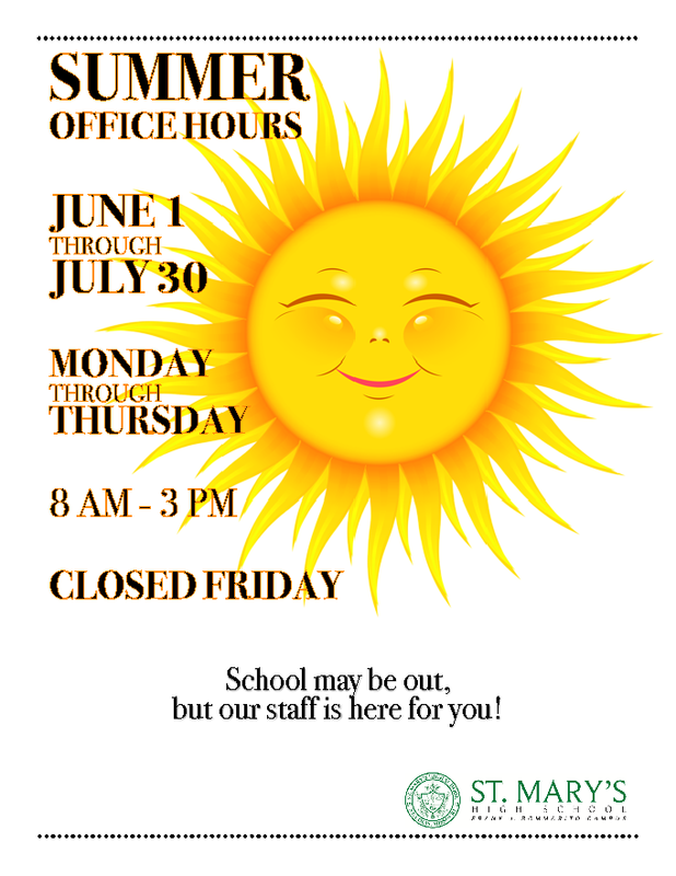 Summer Office Hours: M-TH 8AM-3PM Closed on Fridays